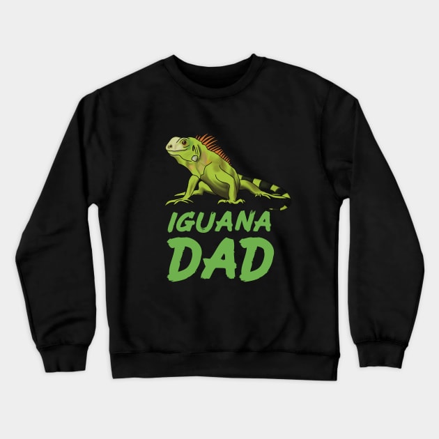 Iguana Dad for Iguana Lovers, Green Crewneck Sweatshirt by Mochi Merch